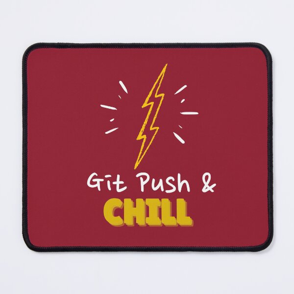 Item preview, Git Push and Chill Programmers and DevOps daily routine blue designed and sold by IrinchiDE.