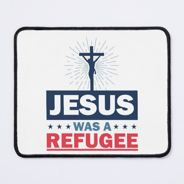 Item preview, Jesus was a refugee too  designed and sold by Unohana.