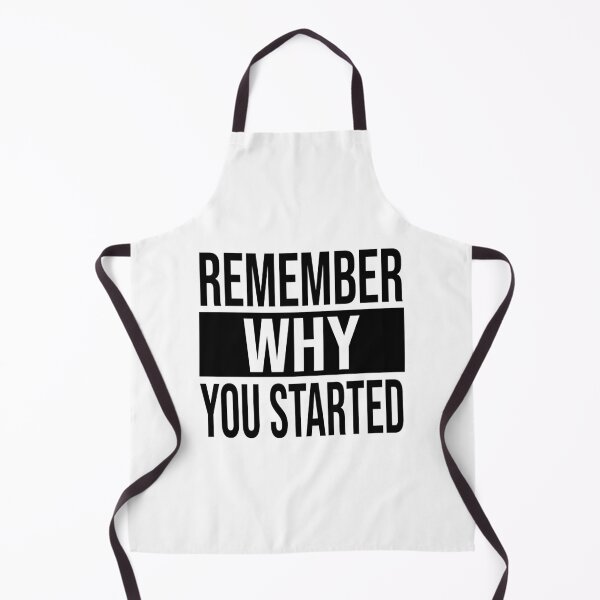 Item preview, Remember Why You Started For Entrepreneurs | For Hustlers | For Athletes designed and sold by SoLarghi.