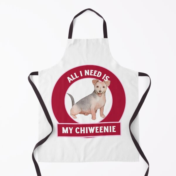 Item preview, All I Need Is My Chiweenie designed and sold by TeesByConnor.