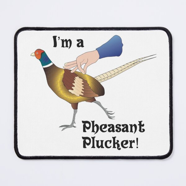 Item preview, I'm a Pheasant Plucker Cartoon designed and sold by BijouArt.