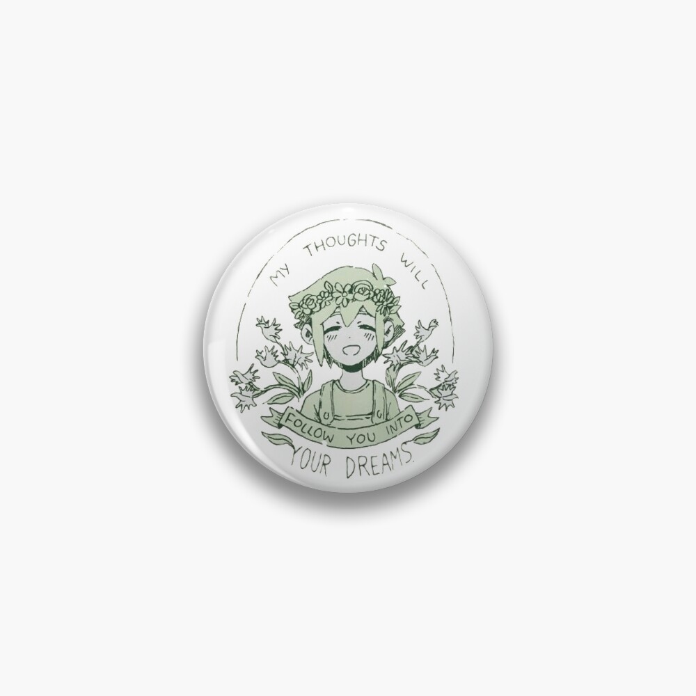 omori-my-thoughts-will-follow-you-into-your-dreams-basil-pin-for-sale