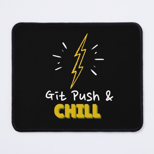 Item preview, Git Push and Chill Programmers and DevOps daily routine black designed and sold by IrinchiDE.