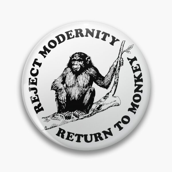 Item preview, Reject Modernity Return to Monkey, monke meme, anprim gang,  designed and sold by Norb Meme.