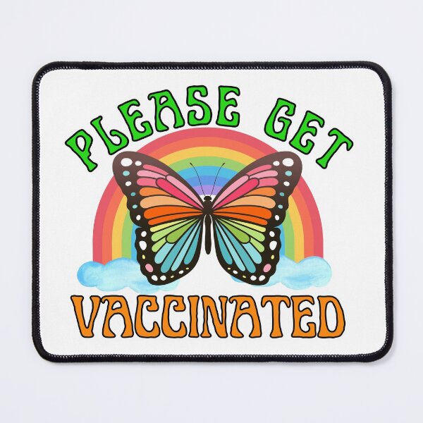 Item preview, Please Get Vaccinated Rainbow Butterfly designed and sold by ComfyAndBlunt.