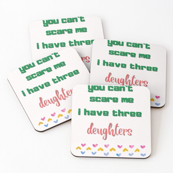 Item preview, you can't scare me i have three daughters t shirt, troubles t shirt, gift t shirt, parent t shirt, deughter t shirt, family tshirt designed and sold by Unique styl  DeSigNe.