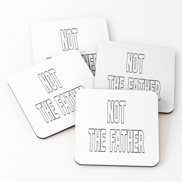 Item preview, YOU ARE NOT THE FATHER designed and sold by Qulture.