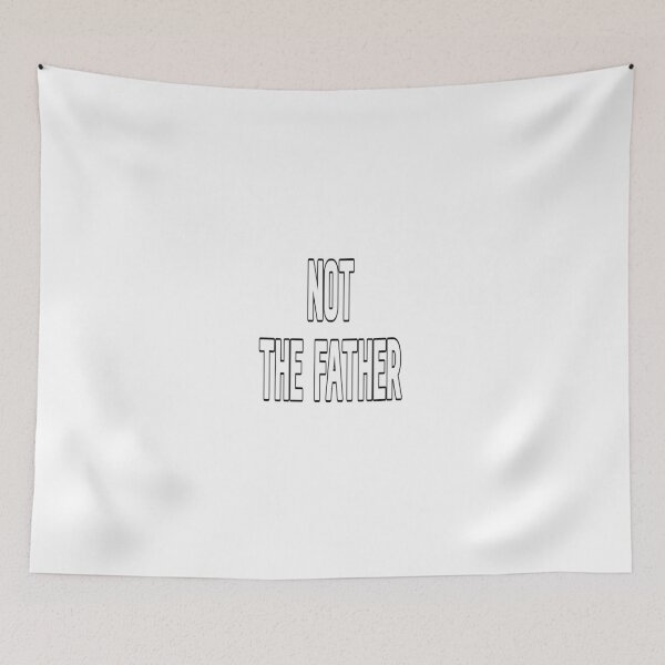 Item preview, YOU ARE NOT THE FATHER designed and sold by Qulture.