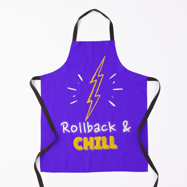 Item preview, Rollback and Chill Programmers and DevOps daily routine blue designed and sold by IrinchiDE.
