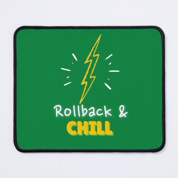 Item preview, Rollback and Chill Programmers and DevOps daily routine green designed and sold by IrinchiDE.