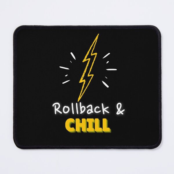Item preview, Rollback and Chill Programmers and DevOps daily routine black designed and sold by IrinchiDE.