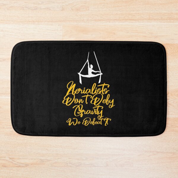 Item preview, Aerialists Aren'T Defying Gravity They Defeat It Aerial Silk designed and sold by herwinv.