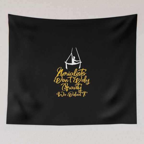 Item preview, Aerialists Aren'T Defying Gravity They Defeat It Aerial Silk designed and sold by herwinv.