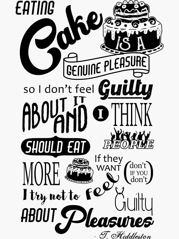 "Eating Cake is a Genuine Pleasure" Sticker for Sale by jessajyousay