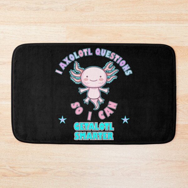 Item preview, I Axolotl Questions So I Can Getalotl Smarter designed and sold by artfulnotebook.