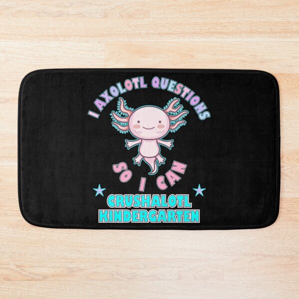 Item preview, I Axolotl Questions Crushalotl Kindergarten designed and sold by artfulnotebook.
