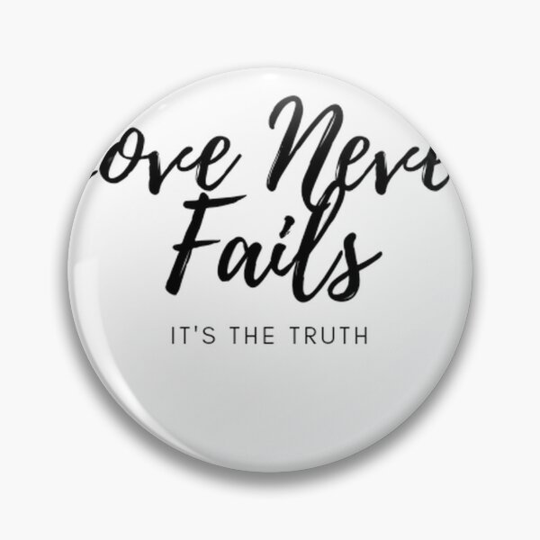 Item preview, Love Never Fails it's the truth designed and sold by Yassinejayed.
