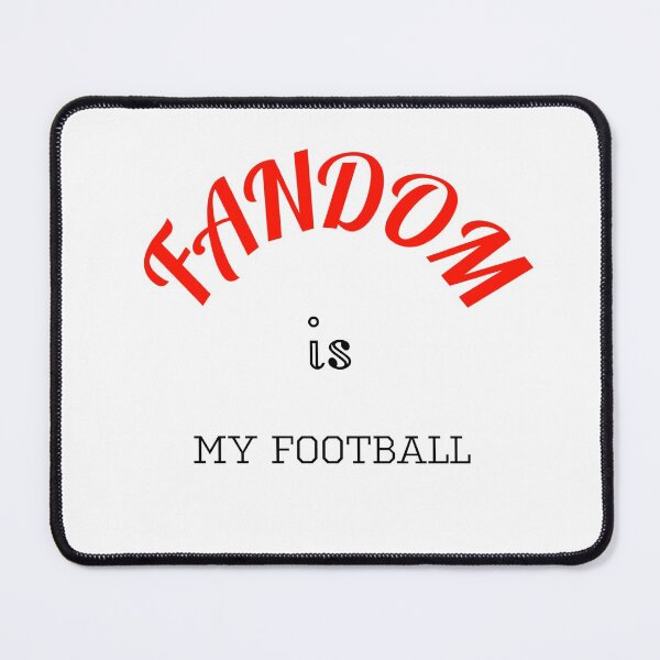 Item preview, Fandom Is My Football designed and sold by Anna Dreams_Art.
