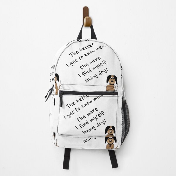 Item preview, The better I get to know men, the more I find myself loving dogs designed and sold by Alta-store.