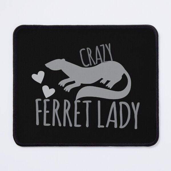 Item preview, Crazy Ferret lady designed and sold by jazzydevil.