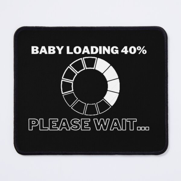 Item preview, Baby loading 40% please wait designed and sold by Yassinejayed.