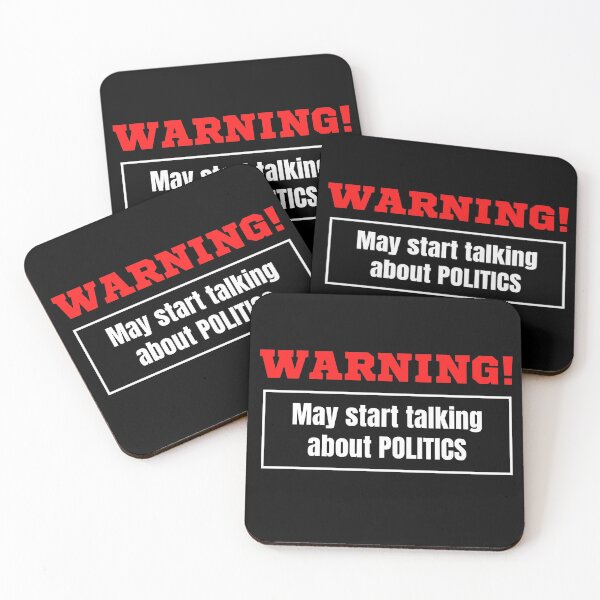Item preview, Warning May Start Talking About Politics designed and sold by TeePartyHost.