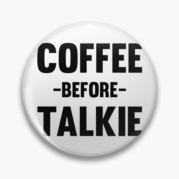 Item preview, Coffee- Coffee Before Talkie designed and sold by HDPrinting.