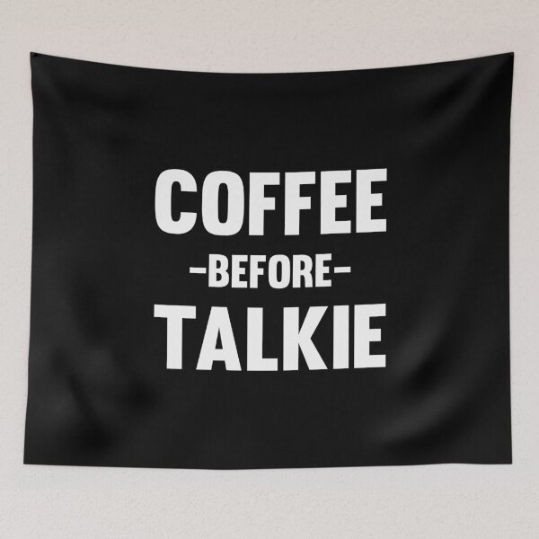 Item preview, Coffee- Coffee Before Talkie designed and sold by HDPrinting.