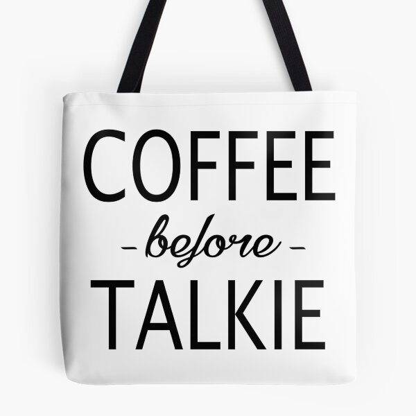 Item preview, Coffee- Coffee Before Talkie designed and sold by HDPrinting.