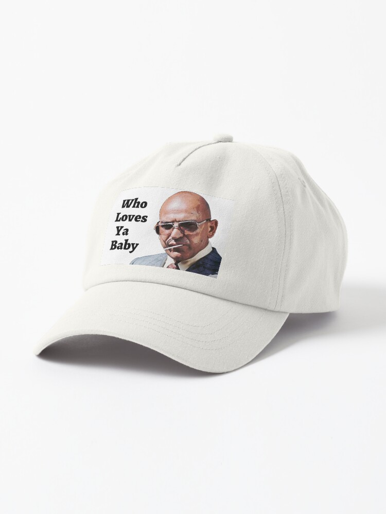Kojak Who Loves Ya Baby Cap By Jpwoody Redbubble