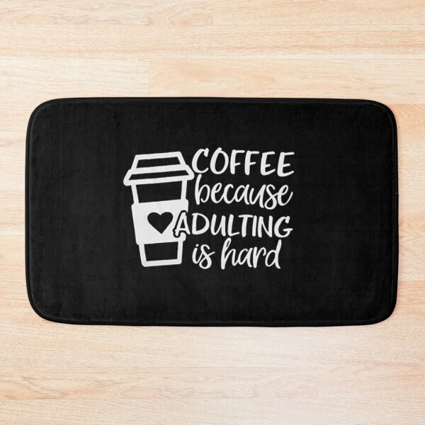 Item preview, Adulting is hard | designed and sold by Codeking005.