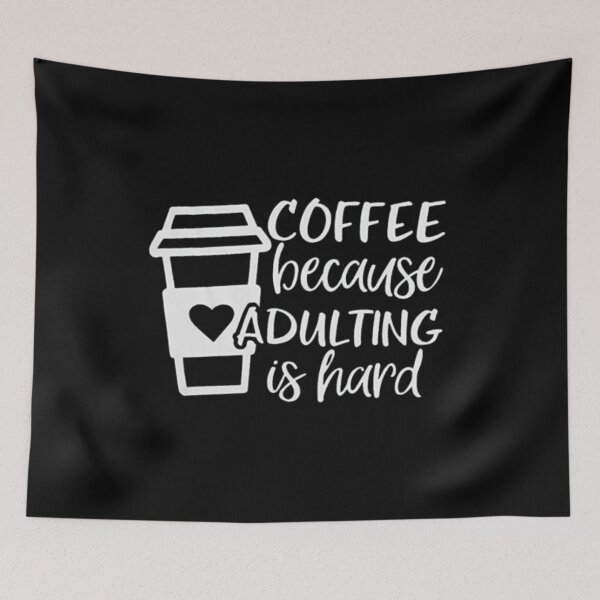 Item preview, Adulting is hard | designed and sold by Codeking005.