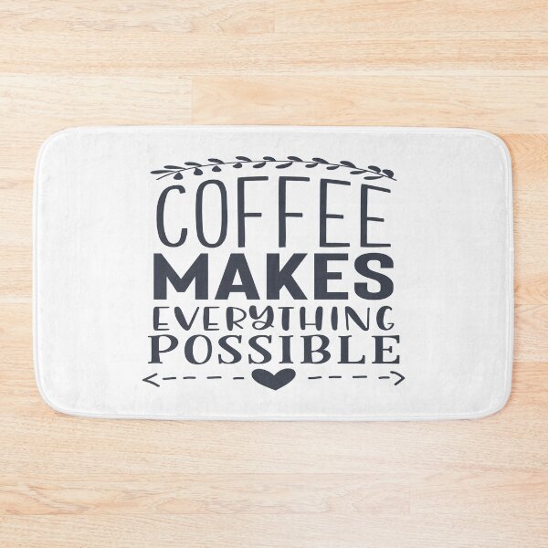 Item preview, Coffee- Coffee Makes Everything Possible designed and sold by HDPrinting.