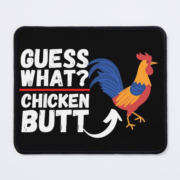 Item preview, Guess What? Chicken Butt! designed and sold by ronaldsonou.