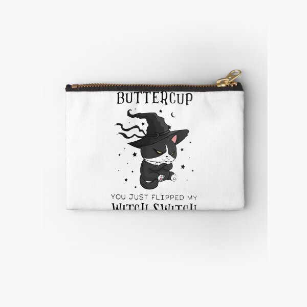 Item preview, Buckle up buttercup you just flipped my witch switch | designed and sold by Codeking005.