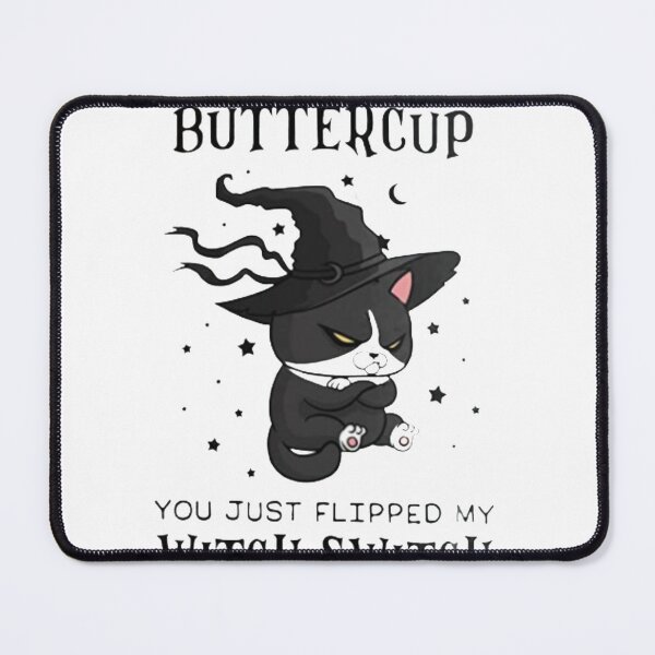 Item preview, Buckle up buttercup you just flipped my witch switch | designed and sold by Codeking005.