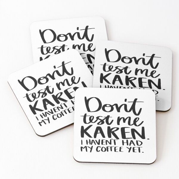 Item preview, Coffee- Don't Test Me Karen designed and sold by HDPrinting.