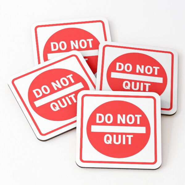 Item preview, DO NOT QUIT - Motivational traffic road street sign design and advice designed and sold by Art4Motivation.