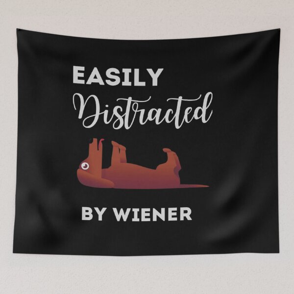 Item preview, Easily Distracted By Weiners | designed and sold by Codeking005.