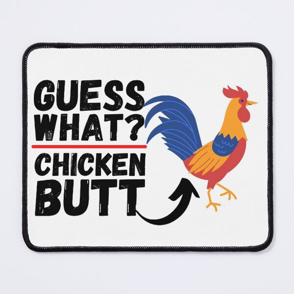 Item preview, Guess What? Chicken Butt! designed and sold by ronaldsonou.