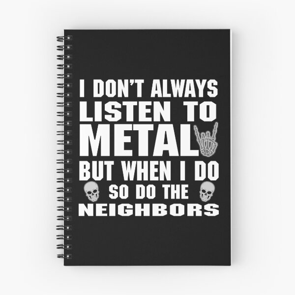 Item preview, No siempre escucho Metal, pero cuando lo hago, los vecinos designed and sold by RPHDesigns.