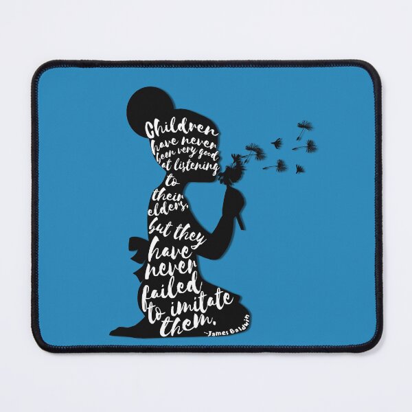 Item preview, Children have never been very good at listening to their elders, but they have never failed to imitate them. designed and sold by mensijazavcevic.