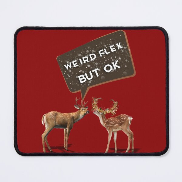 Item preview, Weird Flex but Ok. designed and sold by mensijazavcevic.