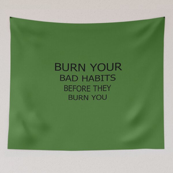 Item preview, burn your bad before they burn you designed and sold by Samahel.