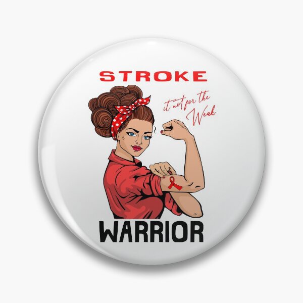 Item preview, STROKE Warrior It's Not For The Weak designed and sold by largellie.