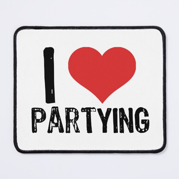 Item preview, I Love Partying designed and sold by The "I Love Everything" Shop.