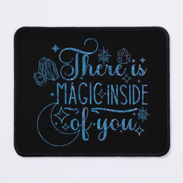 Item preview, There is Magic Inside of You designed and sold by BtheLight.