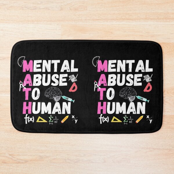 Item preview, Math Mental Abuse To Humans designed and sold by ronaldsonou.