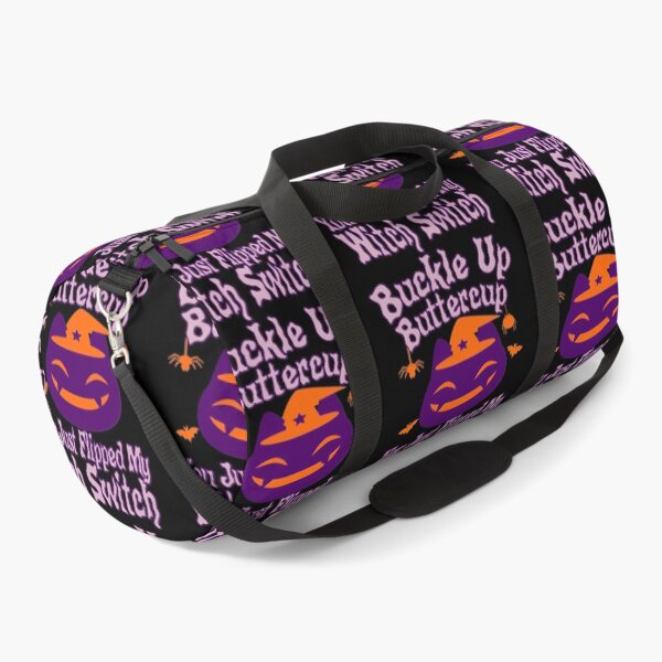 Item preview, Copy of Buckle Up Buttercup You Just Flipped My Witch Switch designed and sold by toddbrooney.