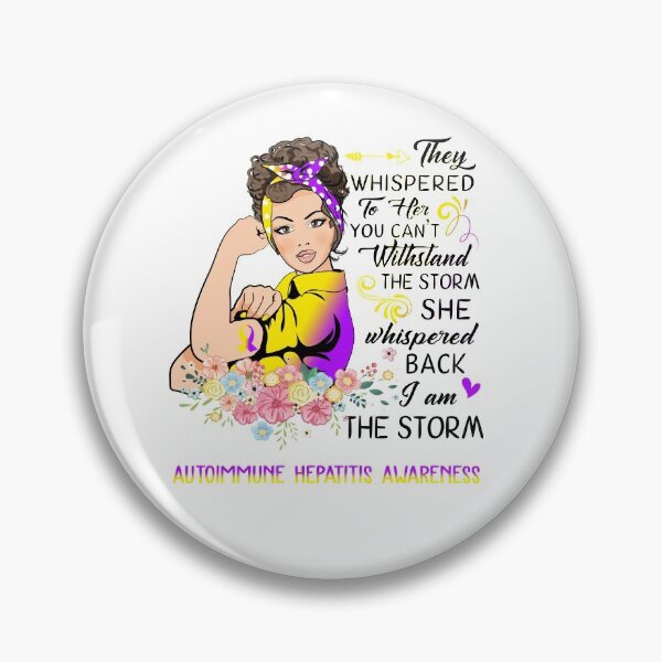 Item preview, I AM THE STORM Autoimmune Hepatitis AWARENESS designed and sold by Brad-FI.